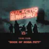 Galactic Empire - The Book of Boba Fett - Single